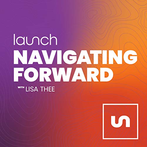 Navigating Forward | Podcasts on Audible | Audible.com