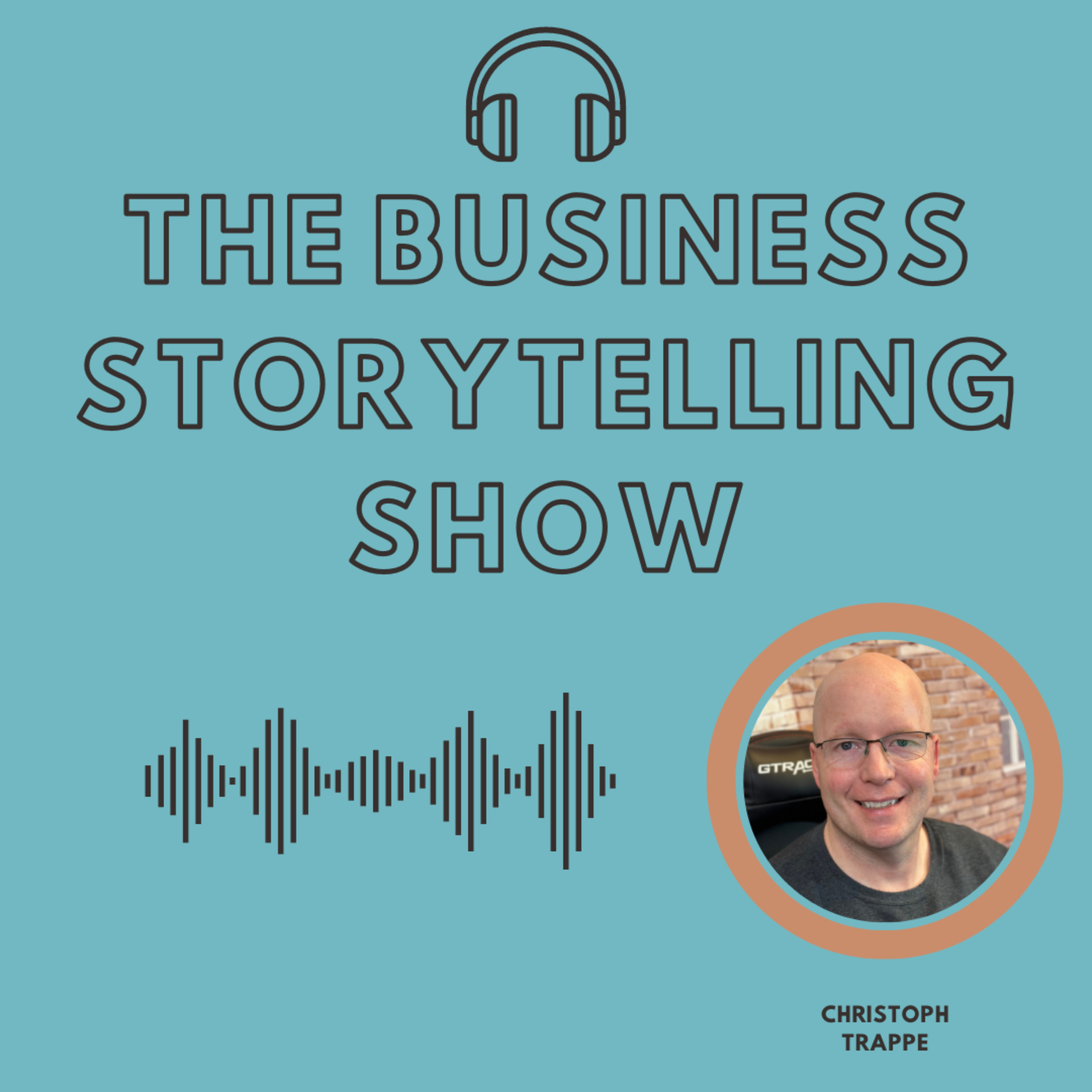 The Business Storytelling Show - Business Podcast | Podchaser