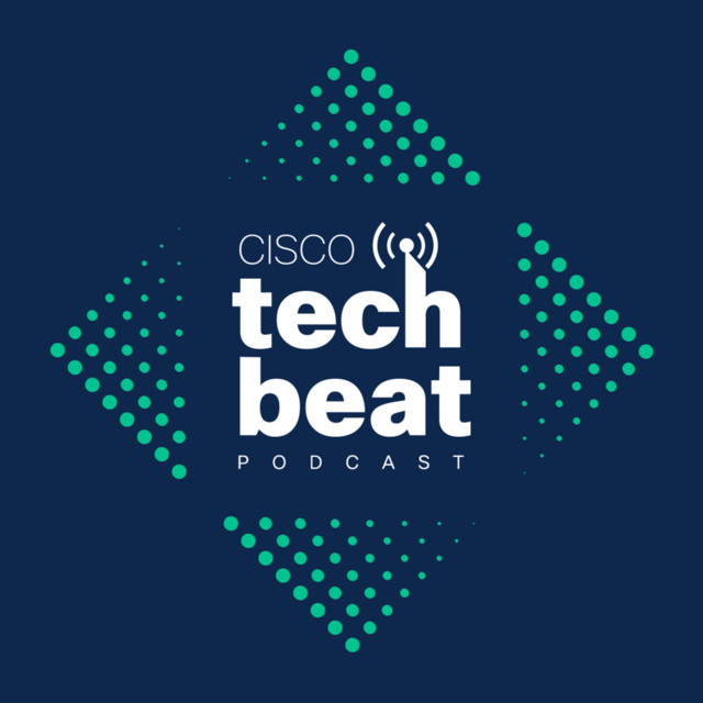 Cisco TechBeat | Podcast on Spotify