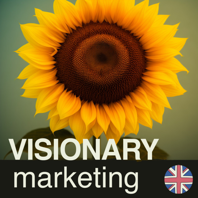 English language Visionary Marketing Podcasts | Podcast on Spotify