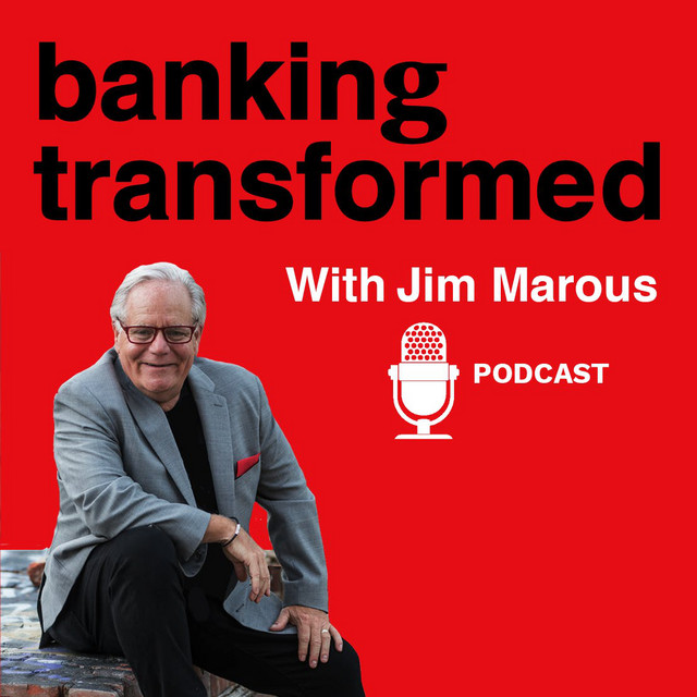 Banking Transformed with Jim Marous | Podcast on Spotify