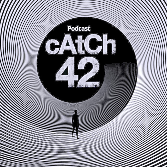 Catch-42 | Podcast on Spotify