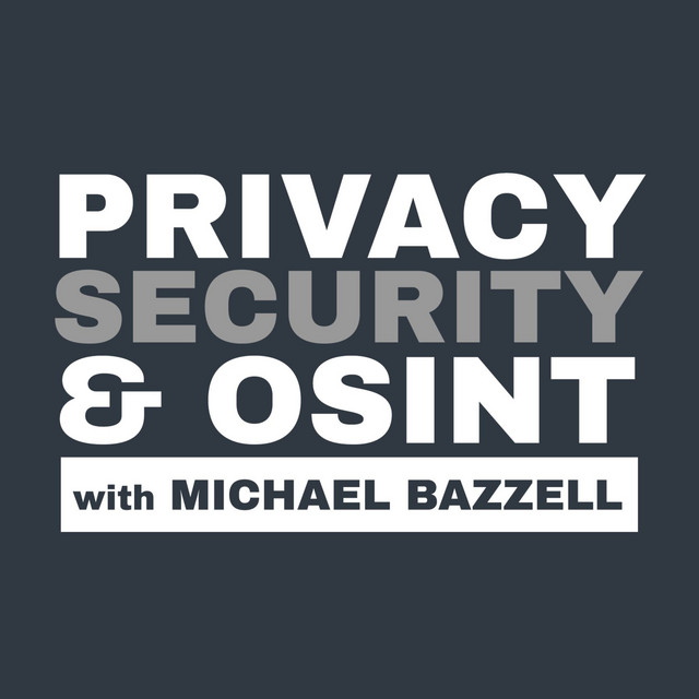 The Privacy, Security, & OSINT Show | Podcast on Spotify
