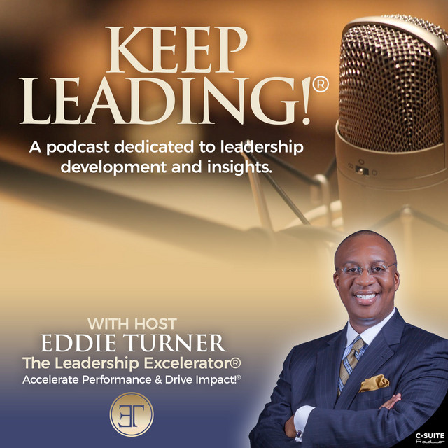 Keep Leading!® | Podcast on Spotify