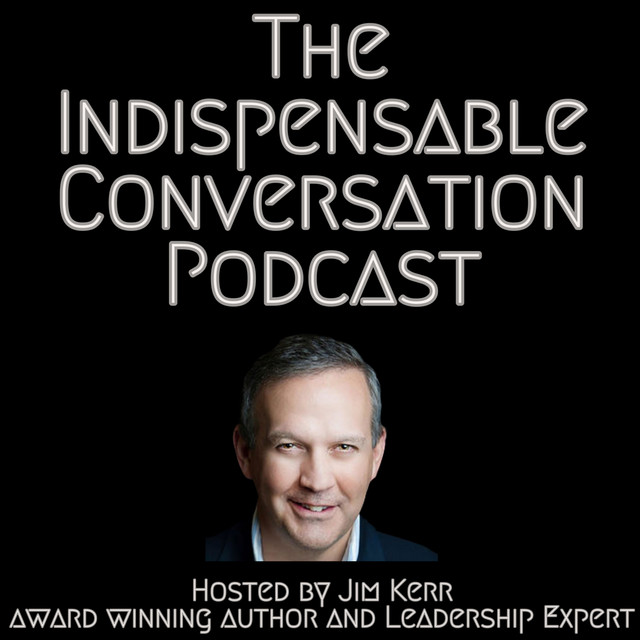 The Indispensable Conversation | Podcast on Spotify