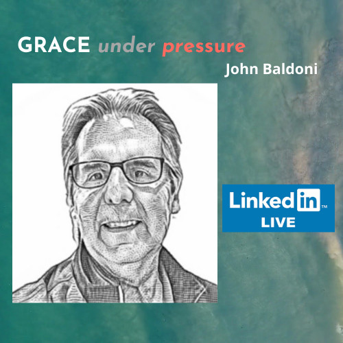 GRACE under Pressure John Baldoni | Podcast on Spotify