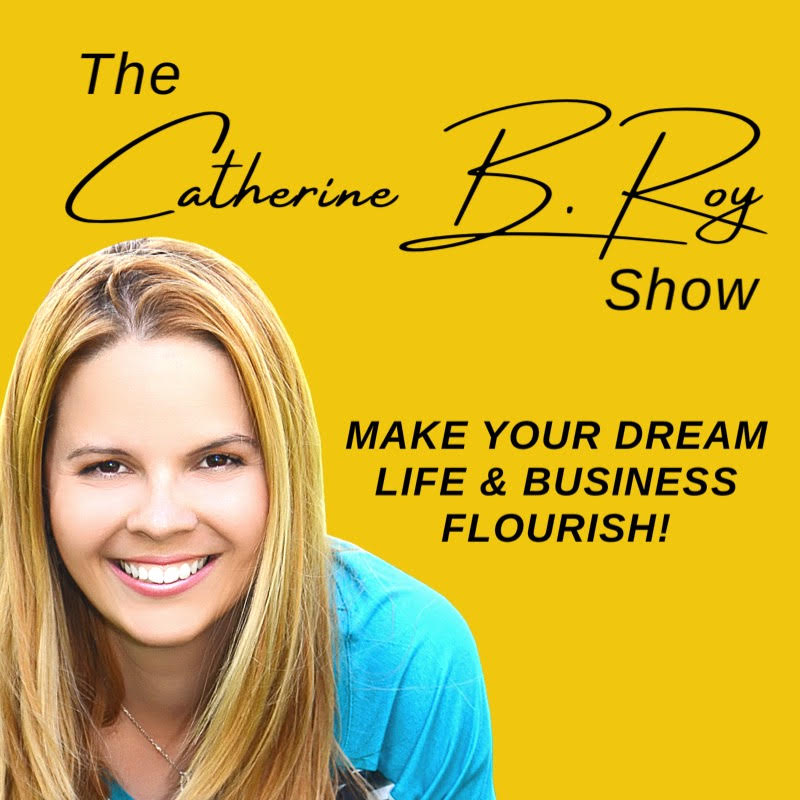 Podcast | Catherine B. Roy